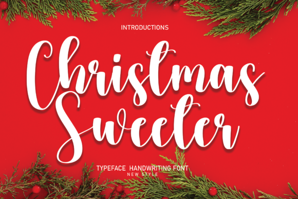 Christmas Sweeter: A Script Font for Elegant Editorial Design