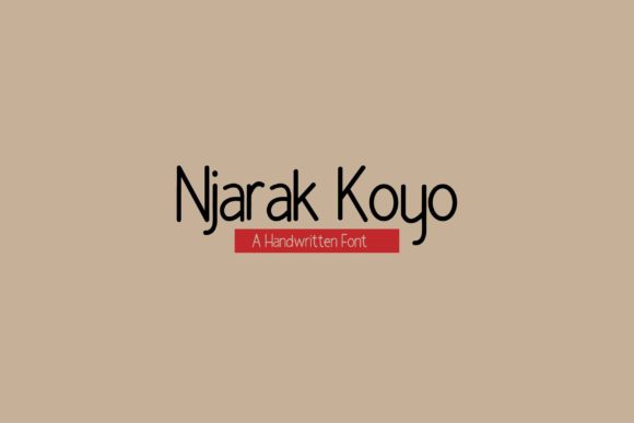 Njarak Koyo: A Handwritten Font for Modern Campaigns