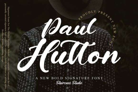 Paul Hutton: The Script Font That Elevates Campaign Design
