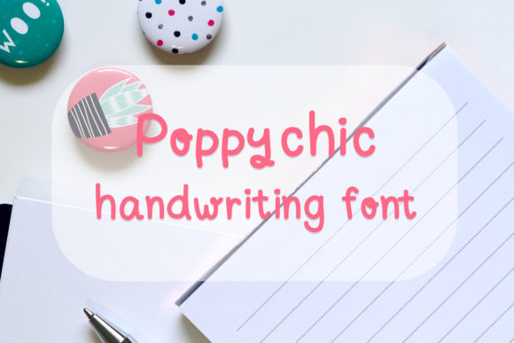 Poppychic: A Handwritten Font for Thoughtful Editorial Design