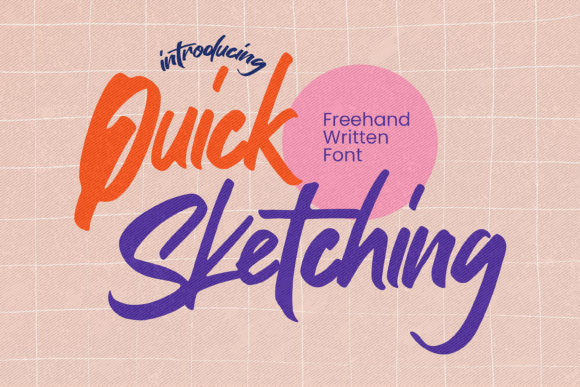 Quick Sketching: A Handwritten Font for Modern Editorial Design